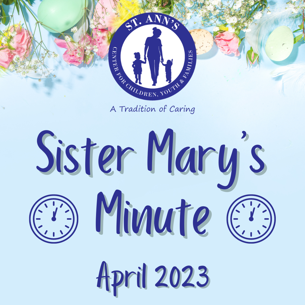 Sister Mary's Minute April 2023